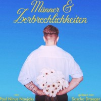 Cover_Paul Ninus Naujoks_Mnner und Zerbrechlichkeiten